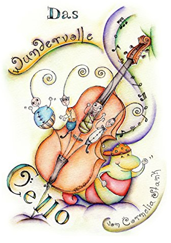 Das wundervolle Cello