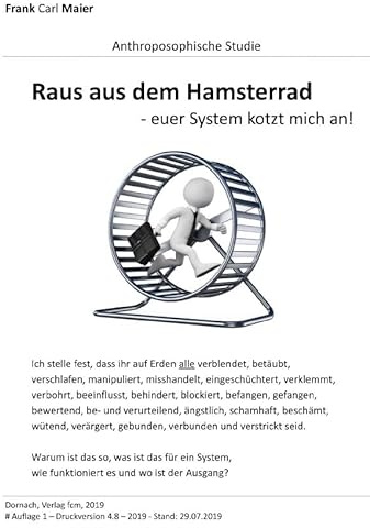 Raus aus dem Hamsterrad: euer System kotzt mich an!
