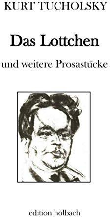 Das Lottchen: und weitere Prosastücke