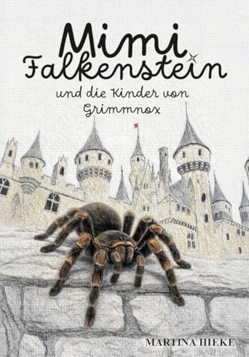 Mimi Falkenstein: und die Kinder von Grimmnox