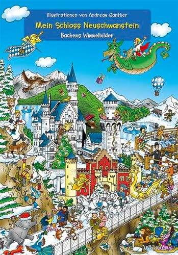Mein Schloss Neuschwanstein: Bachems Wimmelbilder