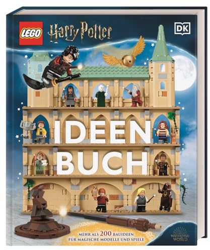 LEGO® Harry Potter™ Ideen Buch: Mehr als 200 Bauideen für magische Modelle und Spiele