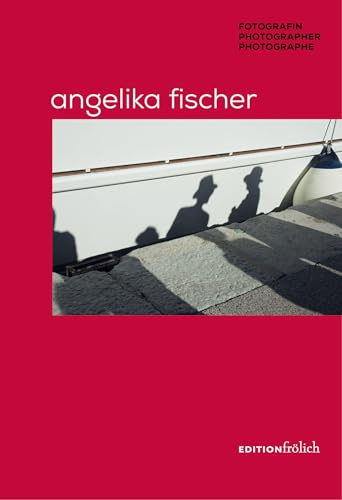 Angelika Fischer: Fotografin/Photographer /Photographe