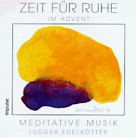 Zeit für Ruhe, Audio-CDs, Im Advent, 1 CD-Audio: ca. 30 Min.