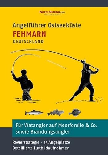 Angelführer Fehmarn - 35 Angelplätze mit Luftbildaufnahmen und GPS-Punkten