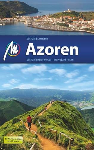 Azoren: Reiseführer mit vielen praktischen Tipps.