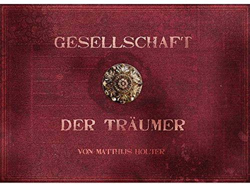 Gesellschaft der Träumer