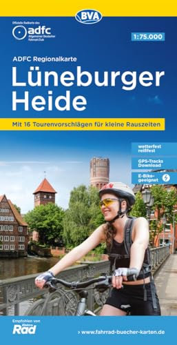 ADFC-Regionalkarte Lüneburger Heide, 1:75.000, mit Tagestourenvorschlägen, reiß- und wetterfest, E-Bike-geeignet, GPS-Tracks Download (BVA ADFC Regionalkarte)