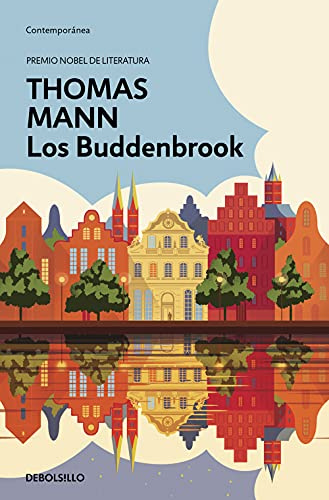 Los Buddenbrook: The Decline of a Family (Contemporánea | Narrativa)