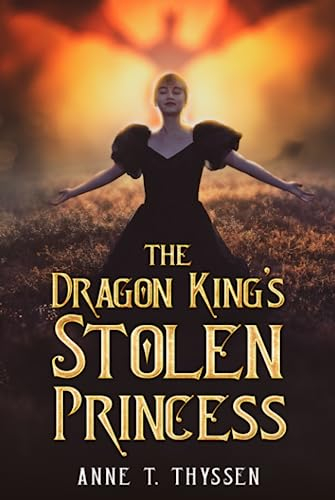 The Dragon King's Stolen Princess