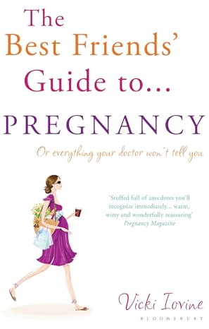 The Best Friends' Guide to Pregnancy