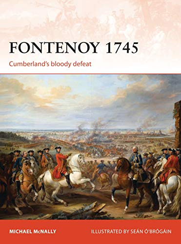 Fontenoy 1745: Cumberland's bloody defeat (Campaign)