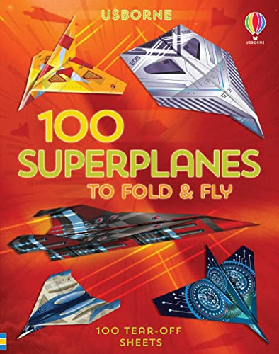 100 Superplanes to Fold and Fly: 1