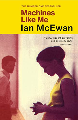 Machines Like Me: From the Sunday Times bestselling author of Lessons (Cornelsen Senior English Library, Literatur, Ab 11. Schuljahr / B2)