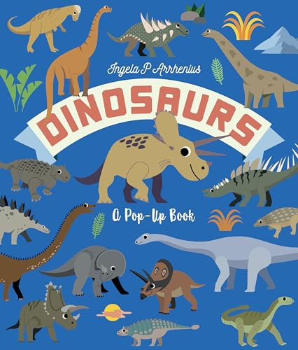 Dinosaurs: A Pop-Up Book: Meet the dinosaurs in this lively lift-the-flap pop-up book for kids age 3,4,5,6,7 - perfect for young dinosaur lovers! (Interactive Environments)