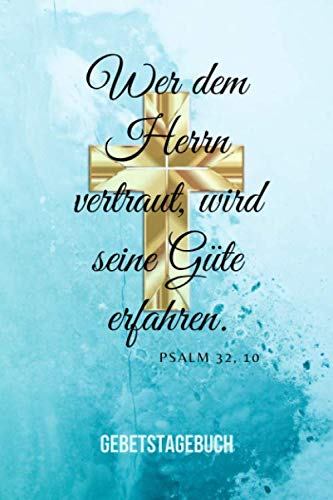 Gebetstagebuch: Christliches Notizbuch, Gebetstagebuch für den Gottesdienst und Bibel Notizen Tagebuch tägliches Beten und Praktizieren von mehr ... Frauen und Männer, liniert, A5, 100 Seiten