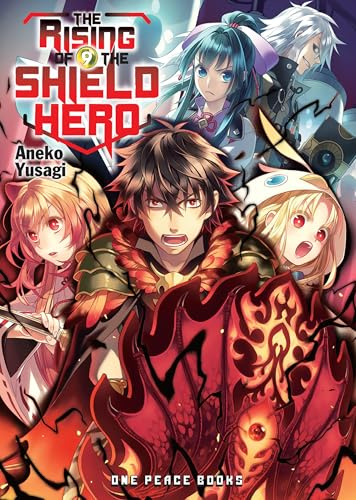 The Rising of the Shield Hero Volume 9 (The Rising of the Shield Hero Series: Light Novel)