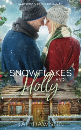 Snowflakes and Holly (Hartwood Falls Romance)