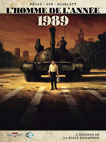 L'Homme de l'année T16 - 1989 (16): L'inconnu de la place Tiananmen