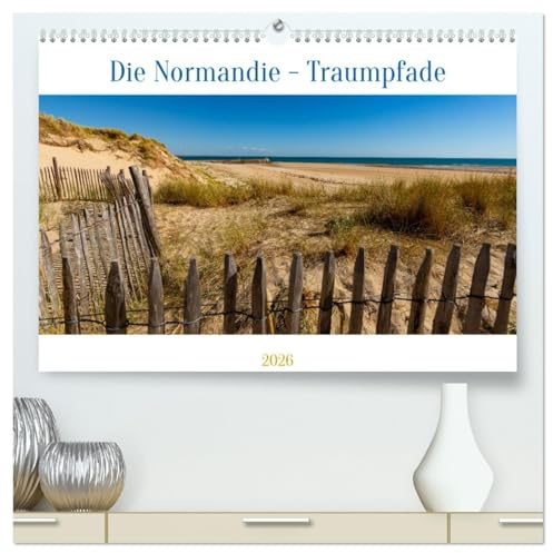 Die Normandie - Traumpfade (hochwertiger Premium Wandkalender 2026 DIN A2 quer), Kunstdruck in Hochglanz: Die Normandie an der Küste und im Inland erleben (CALVENDO Natur)