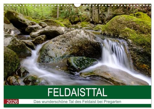 Feldaisttal bei Pregarten (Wandkalender 2026 DIN A3 quer), CALVENDO Monatskalender: Das Landschaftschutzgebiet Feldaisttal ist zu jeder Jahreszeit einen Besuch wert. (CALVENDO Natur)