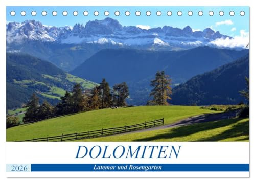 Dolomiten - Latemar und Rosengarten (Tischkalender 2026 DIN A5 quer), CALVENDO Monatskalender: In der Sagenwelt von König Laurin (CALVENDO Orte)