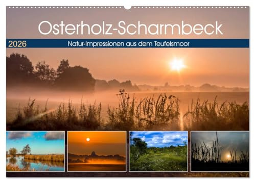 Osterholz-Scharmbeck, Natur-Impressionen aus dem Teufelsmoor (Wandkalender 2026 DIN A2 quer), CALVENDO Monatskalender: Bezaubernde Fotos aus dem ... im schönen Teufelsmoor (CALVENDO Orte)