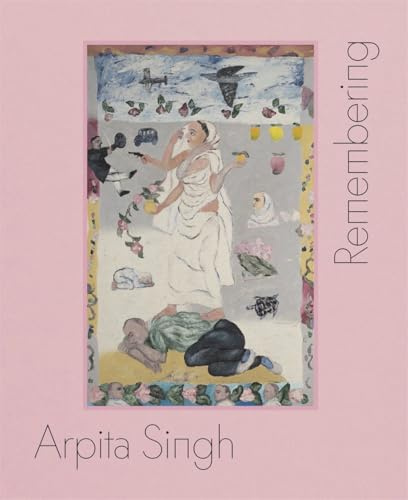 Arpita Singh. Remembering: Serpentine Gallery