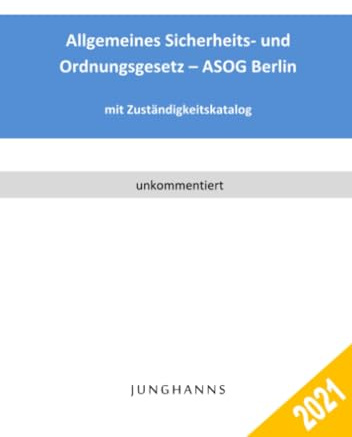 Allgemeines Sicherheits- und Ordnungsgesetz - ASOG Berlin
