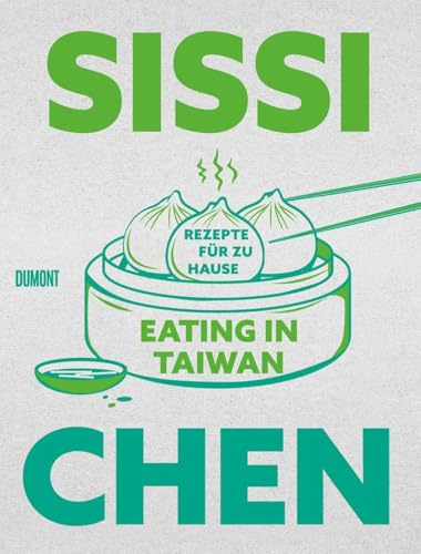 Eating in Taiwan: Rezepte für zu Hause