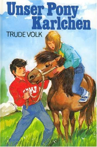 Unser Pony Karlchen