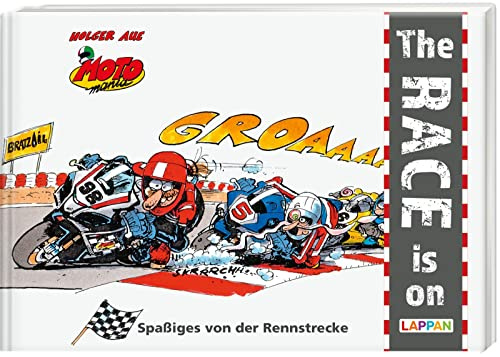 MOTOmania - The Race is on: Spaßiges von der Rennstrecke | Comics für Erwachsene | Lustiges Geschenk für Männer