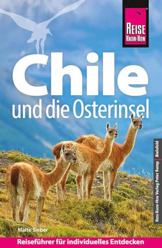 Reise Know-How Reiseführer Chile und die Osterinsel