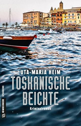 Toskanische Beichte: Kriminalroman (Kriminalromane im GMEINER-Verlag) (Pfarrer Fischer)