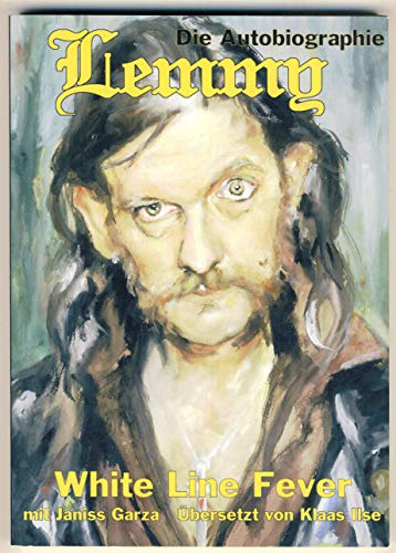 Lemmy - White Line Fever: Die Autobiographie