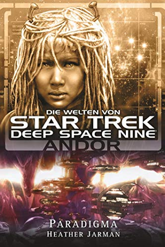 Star Trek - Die Welten von Deep Space Nine 2: Andor - Paradigma