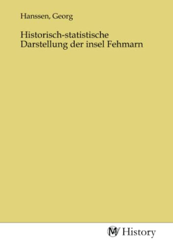 Historisch-statistische Darstellung der insel Fehmarn
