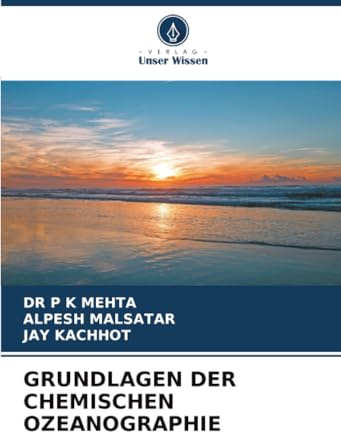 GRUNDLAGEN DER CHEMISCHEN OZEANOGRAPHIE