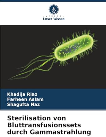 Sterilisation von Bluttransfusionssets durch Gammastrahlung: DE