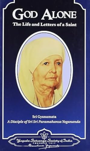 God Alone: Life and Letters of a Saint