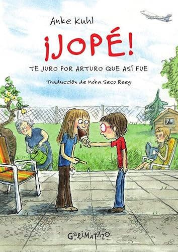 ¡Jopé!: Te juro por Arturo que así fue (La Sonrisa del Gato, Band 3)