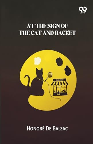 At The Sign Of The Cat And Racket