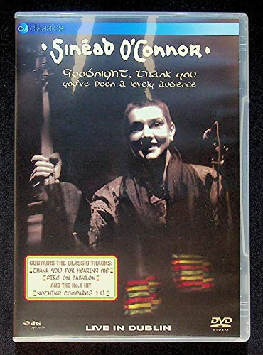 Sinead O'Connor - Goodnight, Thank You / You've been a lovely Audience