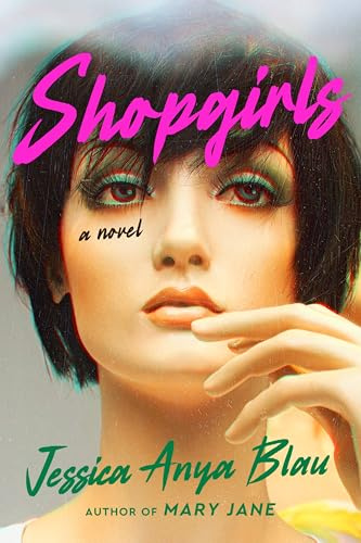 Shopgirls: A Witty Coming-of-Age Novel of Fashion, Found Family, and Self-Discovery in 1980s San Francisco