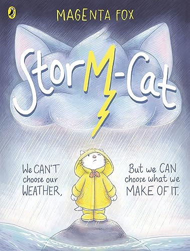 Storm-Cat: A first-time feelings picture book