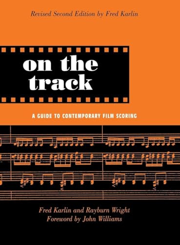 On the Track: A Guide to Contemporary Film Scoring