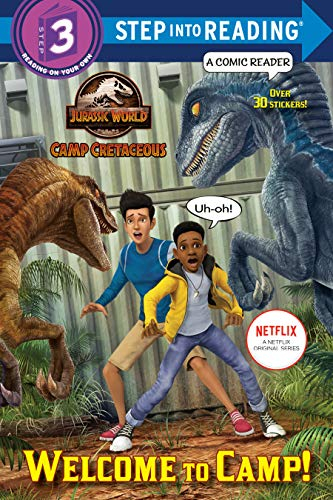 Welcome to Camp! (Jurassic World: Camp Cretaceous) (Step Into Reading)