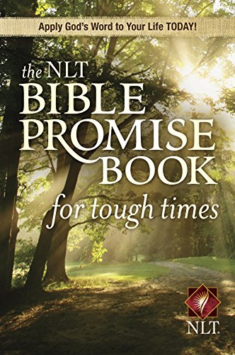 NLT Bible Promise Book for Tough Times, The