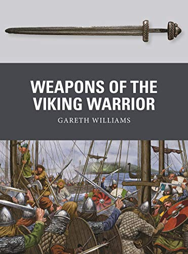 Weapons of the Viking Warrior: 66