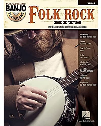 Banjo Play Along Volume 3: Folk Rock Hits: Noten, CD, Play-Along für Banjo (Banjo Play-along, 3, Band 3)